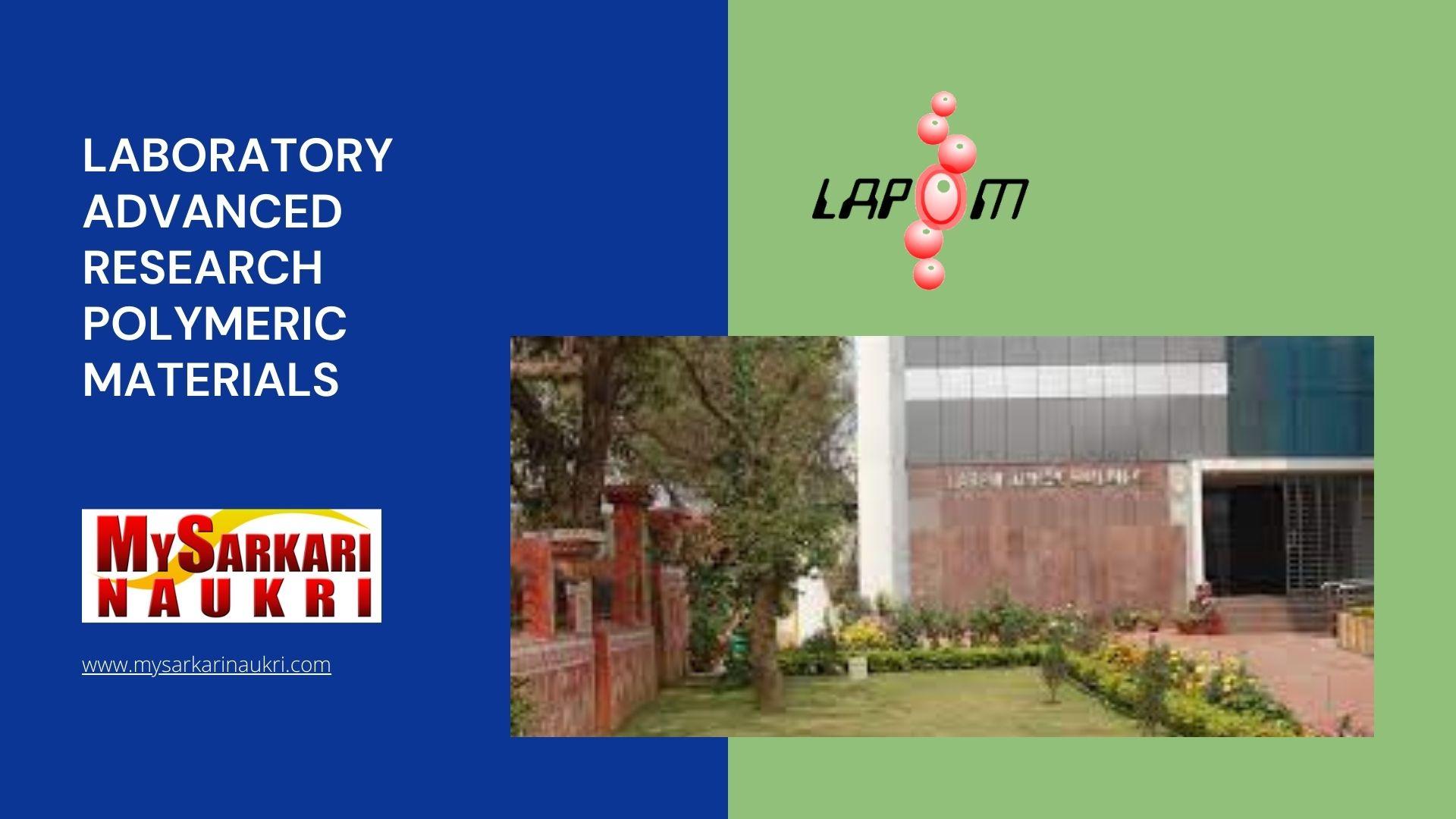 Laboratory Advanced Research Polymeric Materials Recruitment