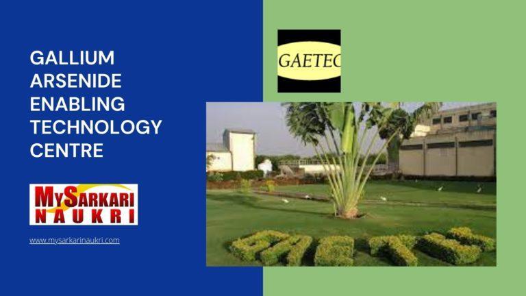 Gallium Arsenide Enabling Technology Centre Recruitment