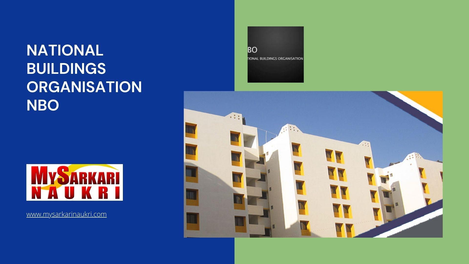 National Buildings Organisation Nbo Recruitment