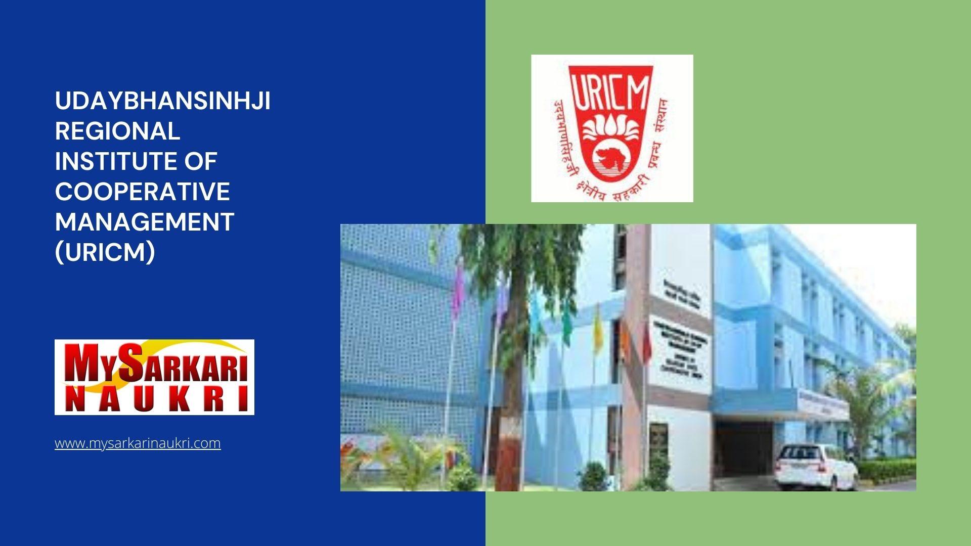 Udaybhansinhji Regional Institute of Cooperative Management (URICM) Recruitment