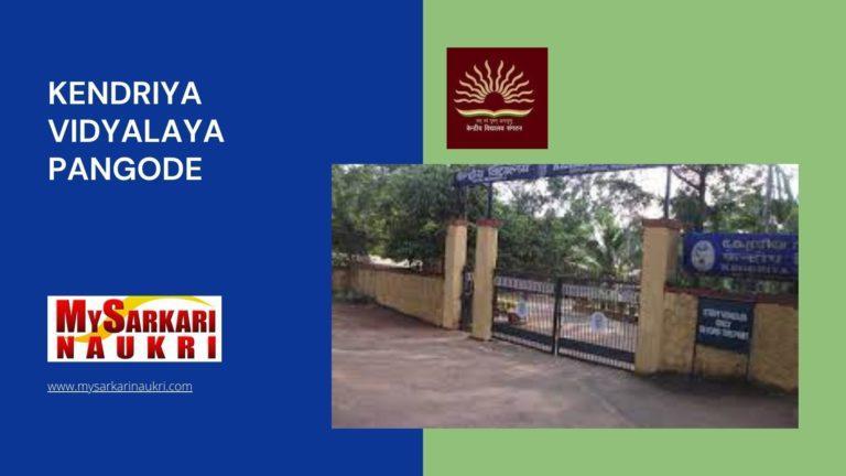 Kendriya Vidyalaya Pangode Recruitment