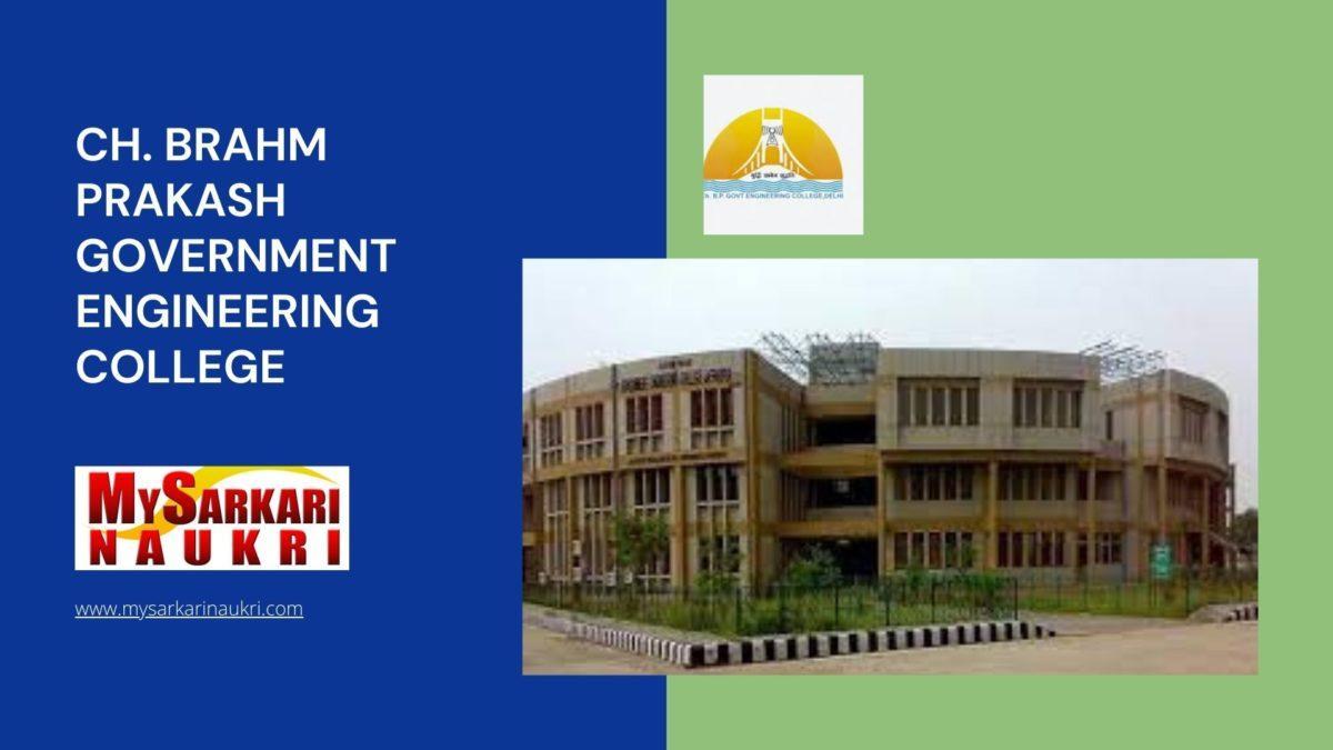 Ch. Brahm Prakash Government Engineering College Recruitment