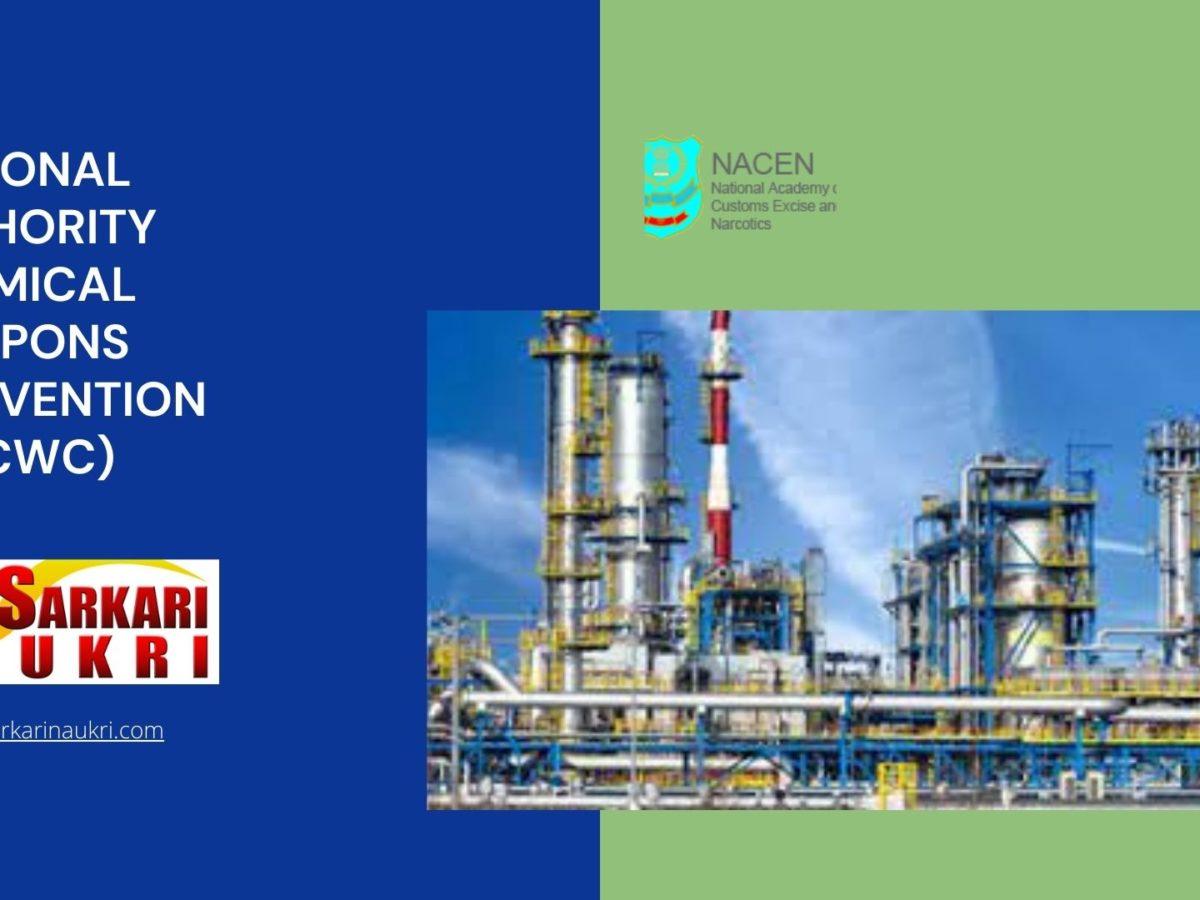 National Authority Chemical Weapons Convention (NACWC) Recruitment