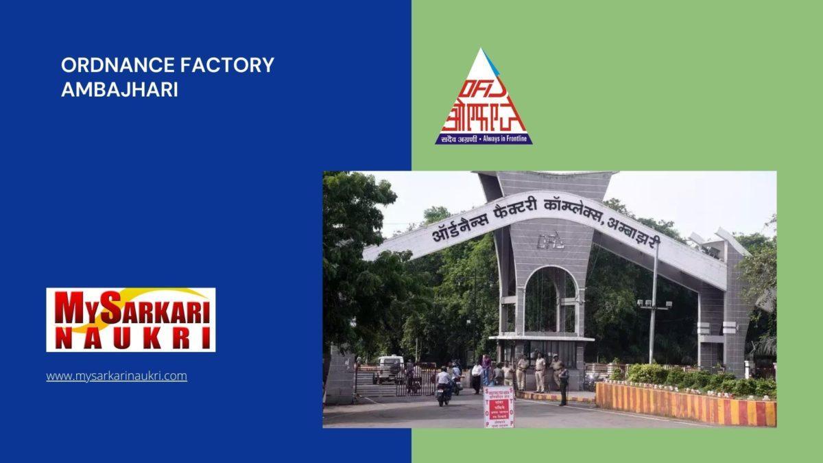 Ordnance Factory Ambajhari Recruitment
