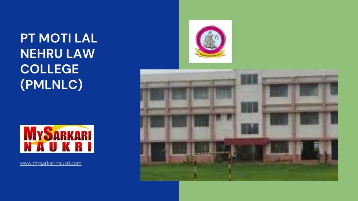 Pt Moti Lal Nehru Law College (PMLNLC) Recruitment