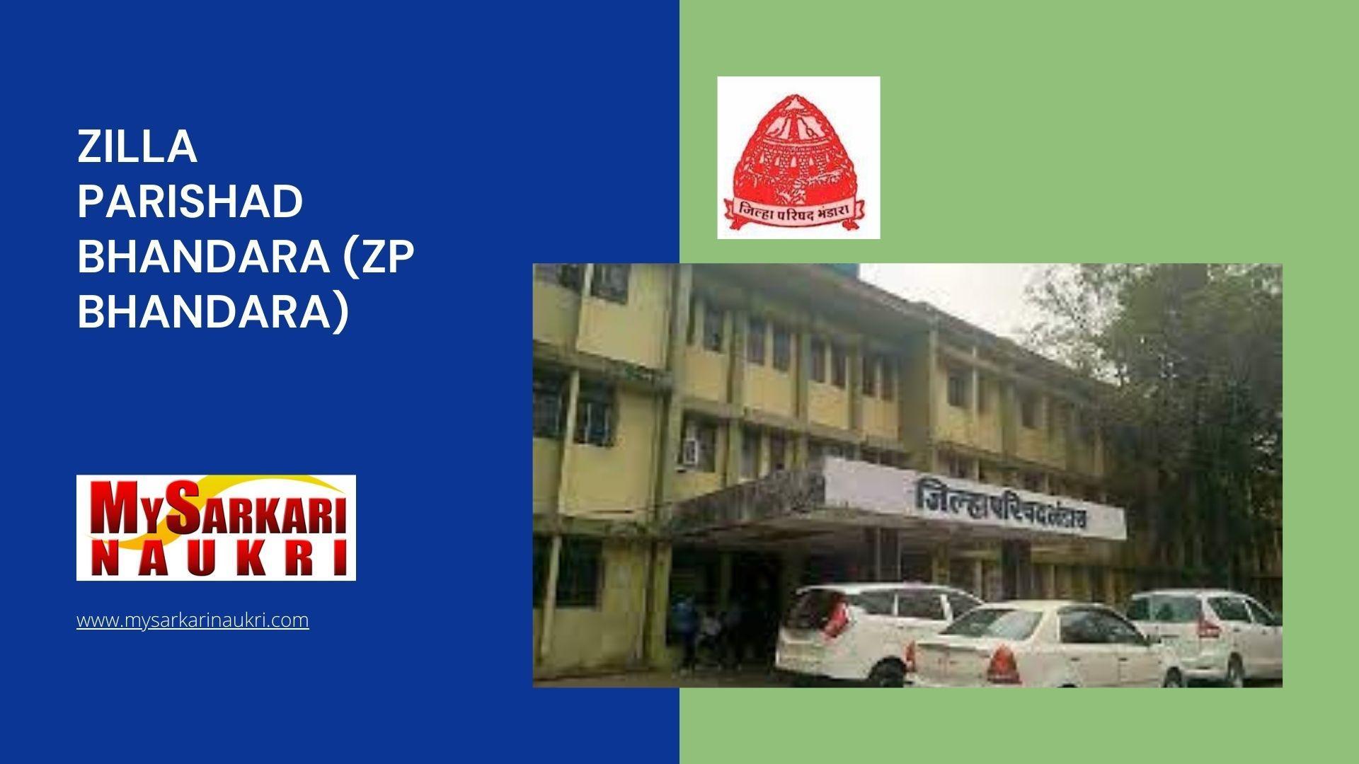 Zilla Parishad Bhandara (ZP Bhandara) Recruitment