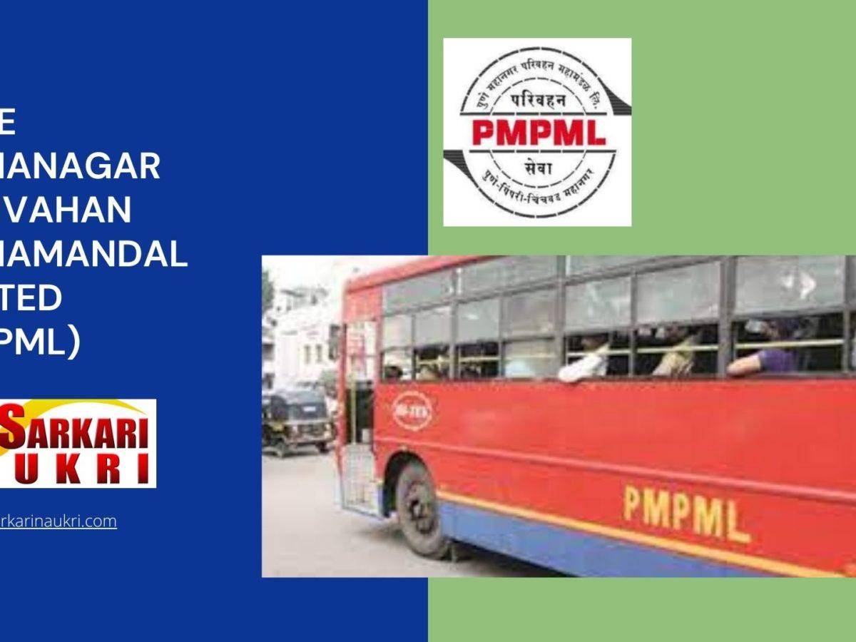 Pune Mahanagar Parivahan Mahamandal Limited (PMPML) Recruitment