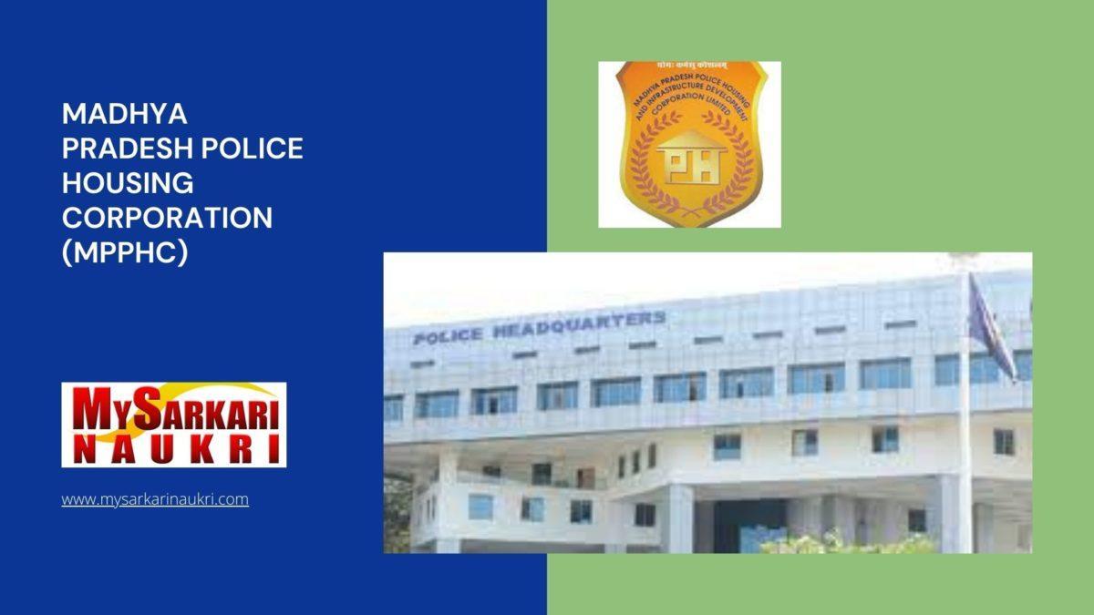 Madhya Pradesh Police Housing Corporation (MPPHC) Recruitment