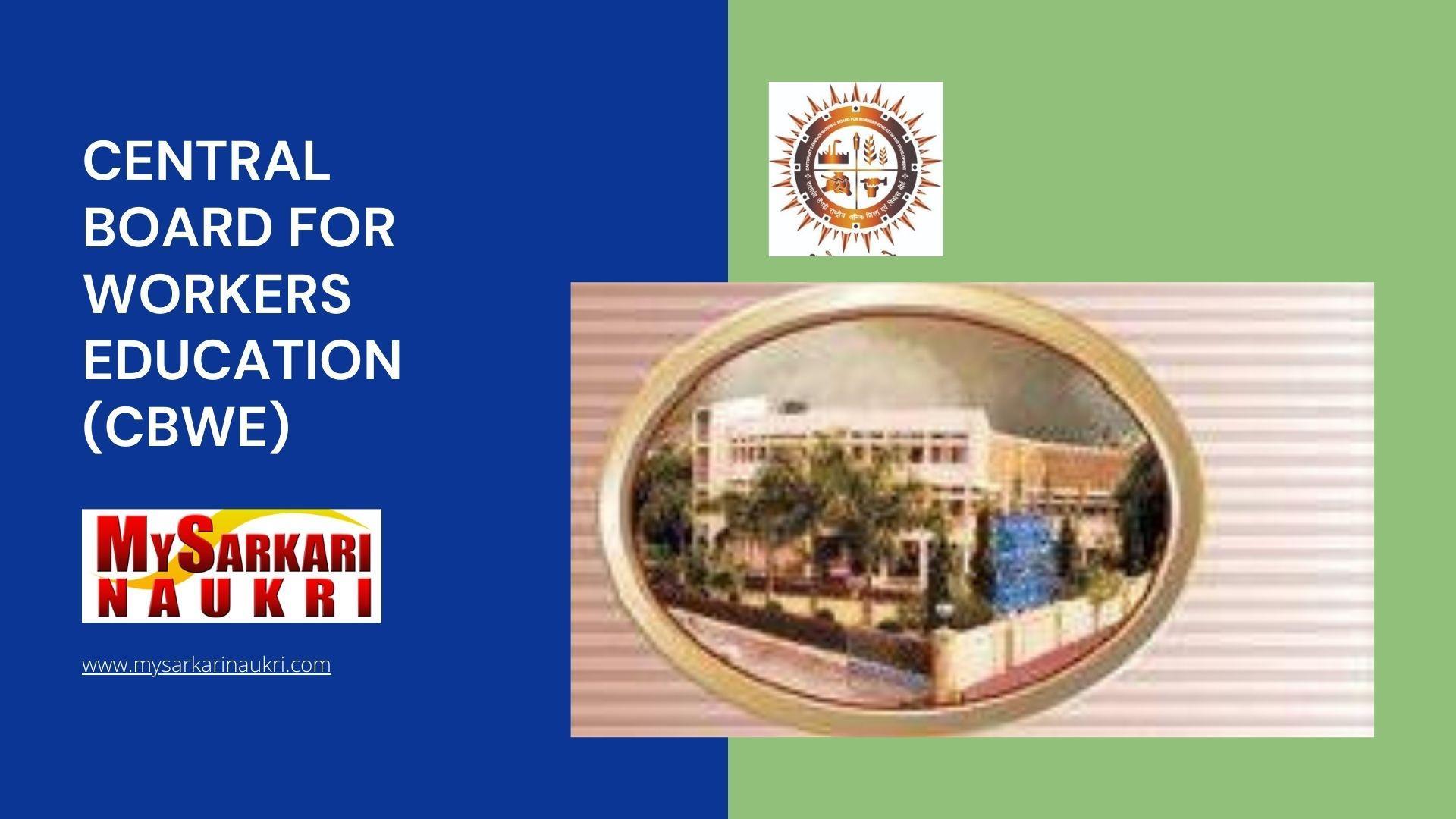 Central Board for Workers Education (CBWE) Recruitment