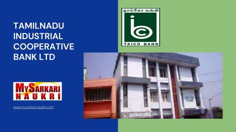 Tamilnadu Industrial Cooperative Bank Ltd Recruitment