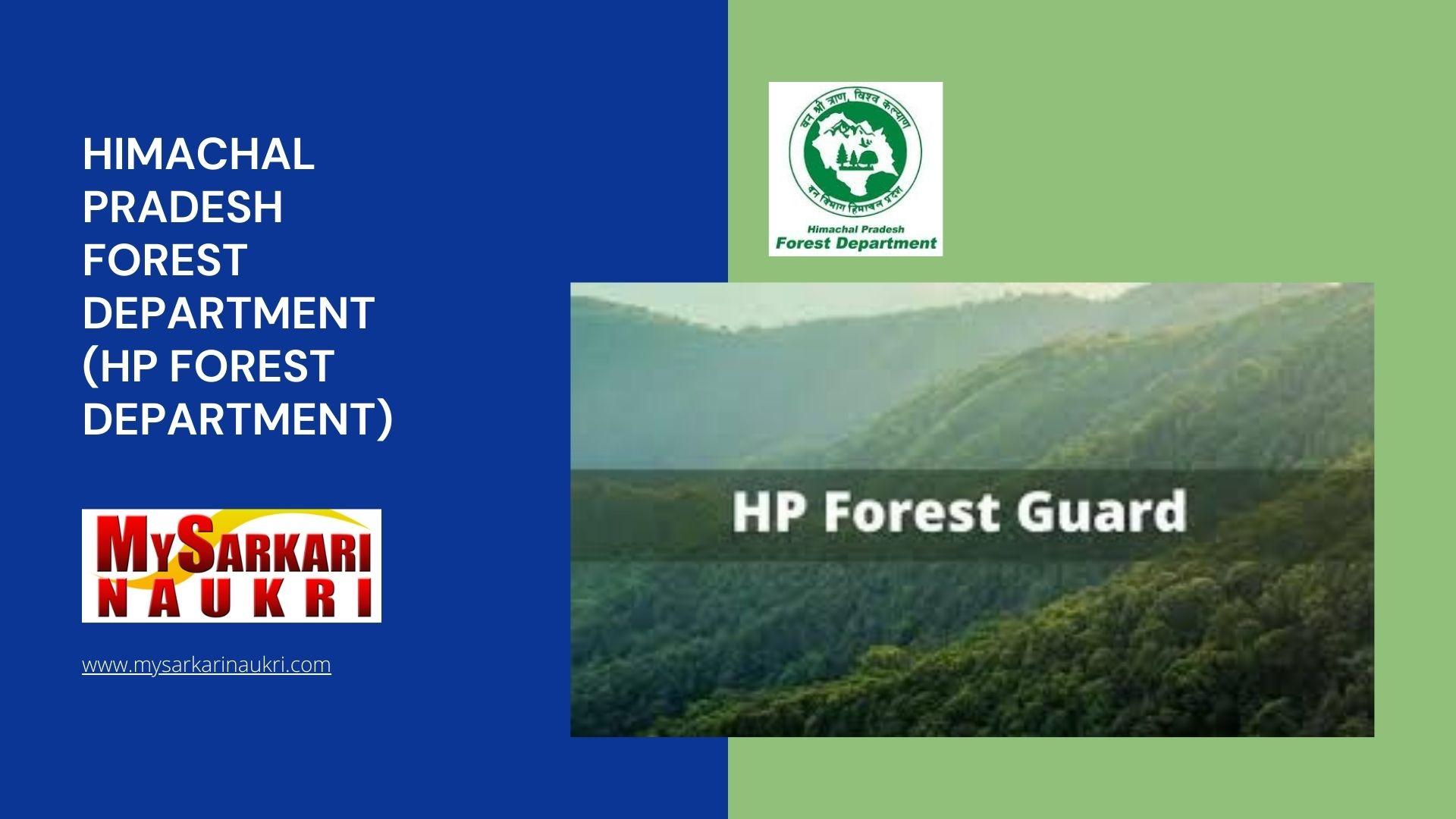 Himachal Pradesh Forest Department (HP Forest Department) Recruitment