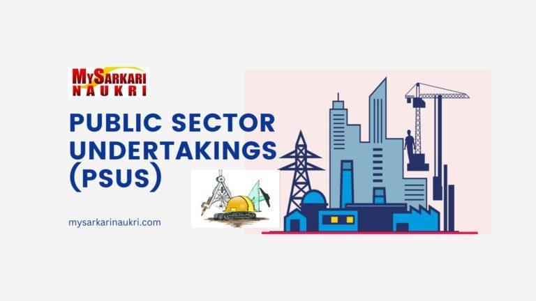 Unveiling PSUs in India: Exploring Government-Owned Companies and Lucrative Job Opportunities