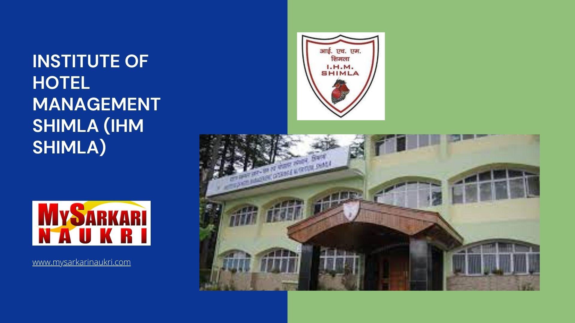 Institute of Hotel Management Shimla (IHM Shimla) Recruitment