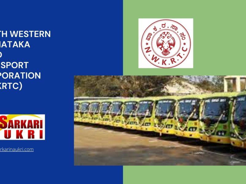 North Western Karnataka Road Transport Corporation (NWKRTC) Recruitment