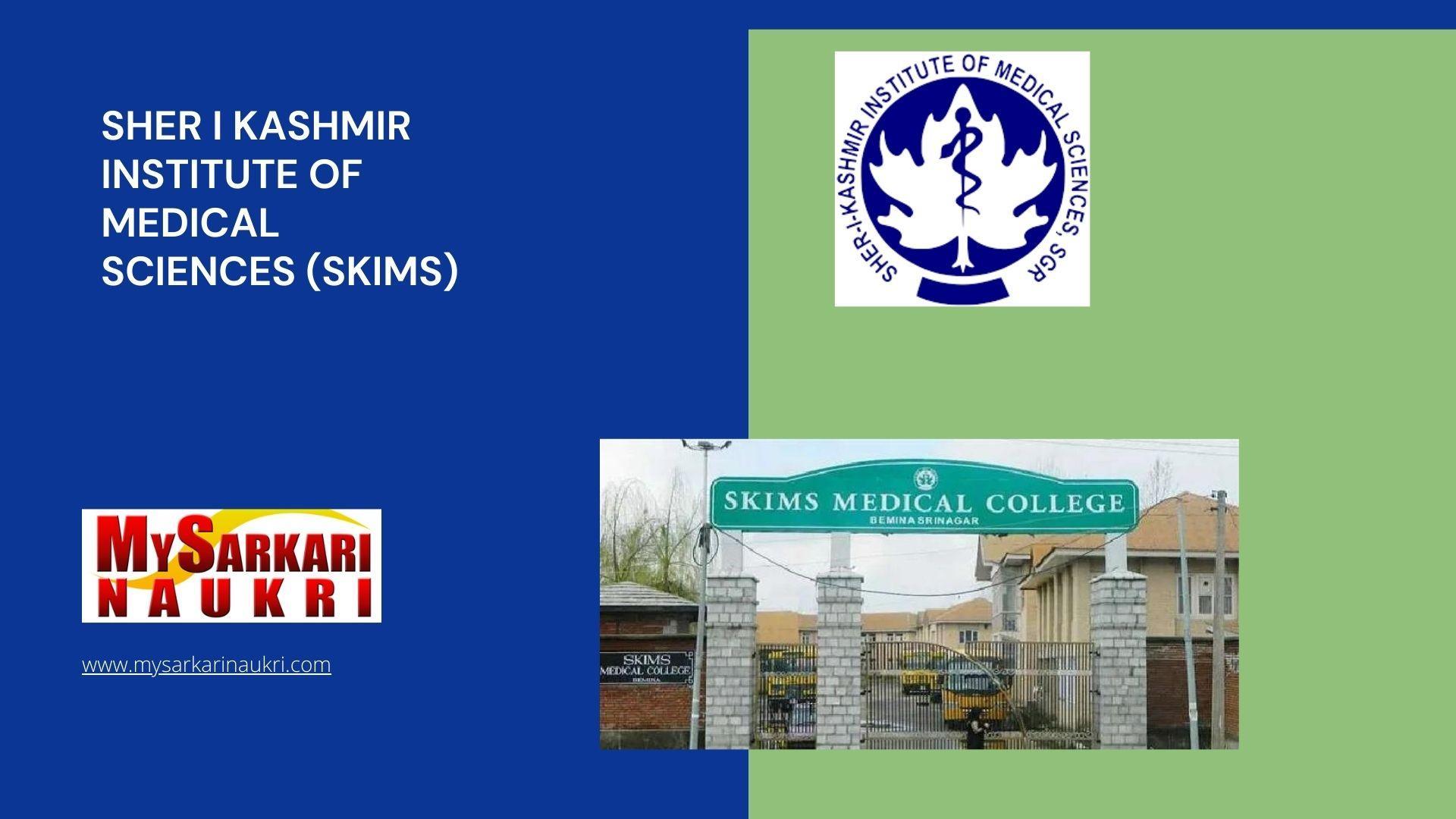 Sher I Kashmir Institute Of Medical Sciences (SKIMS) Recruitment