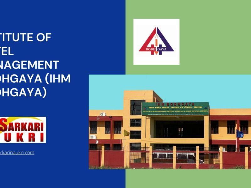 IHM Bodhgaya Recruitment