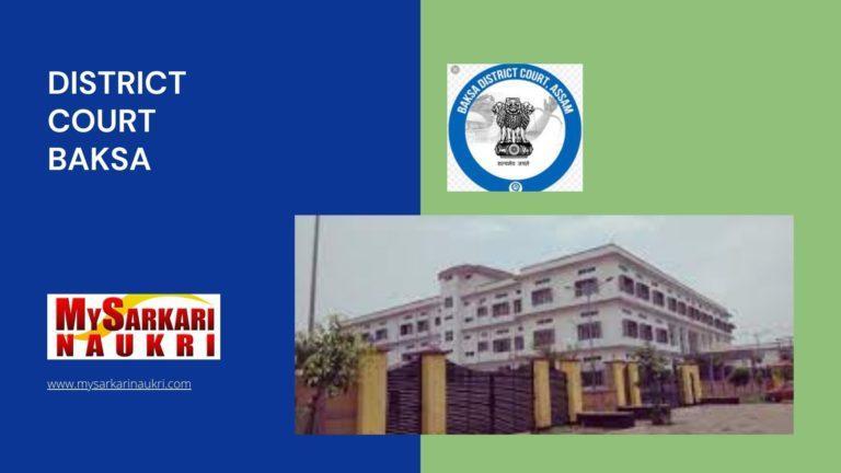 District Court Baksa Recruitment