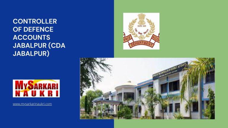 Controller of Defence Accounts Jabalpur (CDA Jabalpur) Recruitment