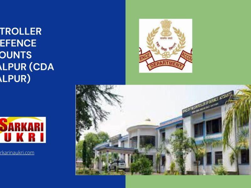 Controller of Defence Accounts Jabalpur (CDA Jabalpur) Recruitment