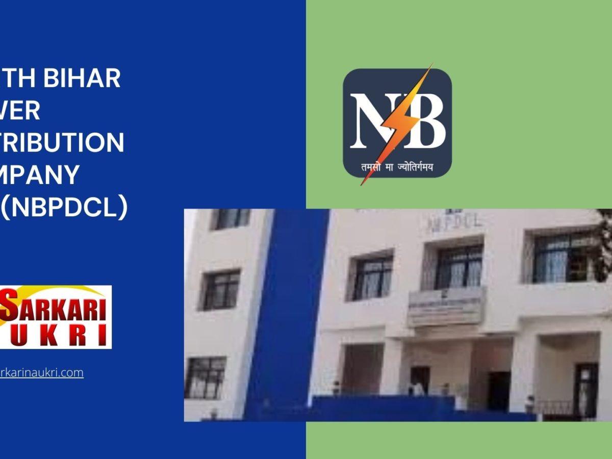 North Bihar Power Distribution Company Ltd (NBPDCL) Recruitment