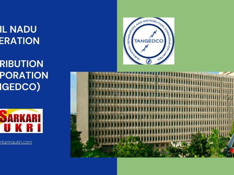 Tamil Nadu Generation and Distribution Corporation (TANGEDCO) Recruitment