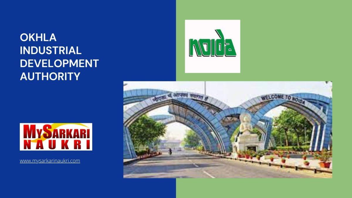 Okhla Industrial Development Authority Recruitment