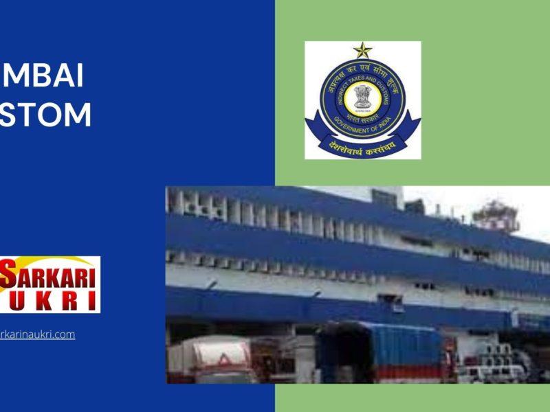 Mumbai Custom Recruitment