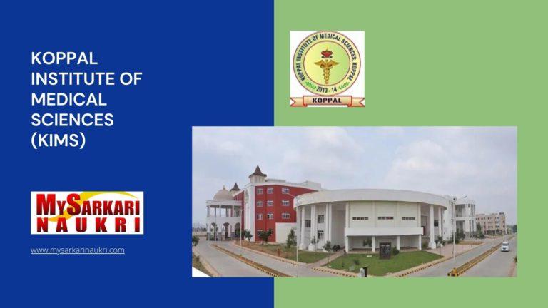 Koppal Institute of Medical Sciences (KIMS) Recruitment