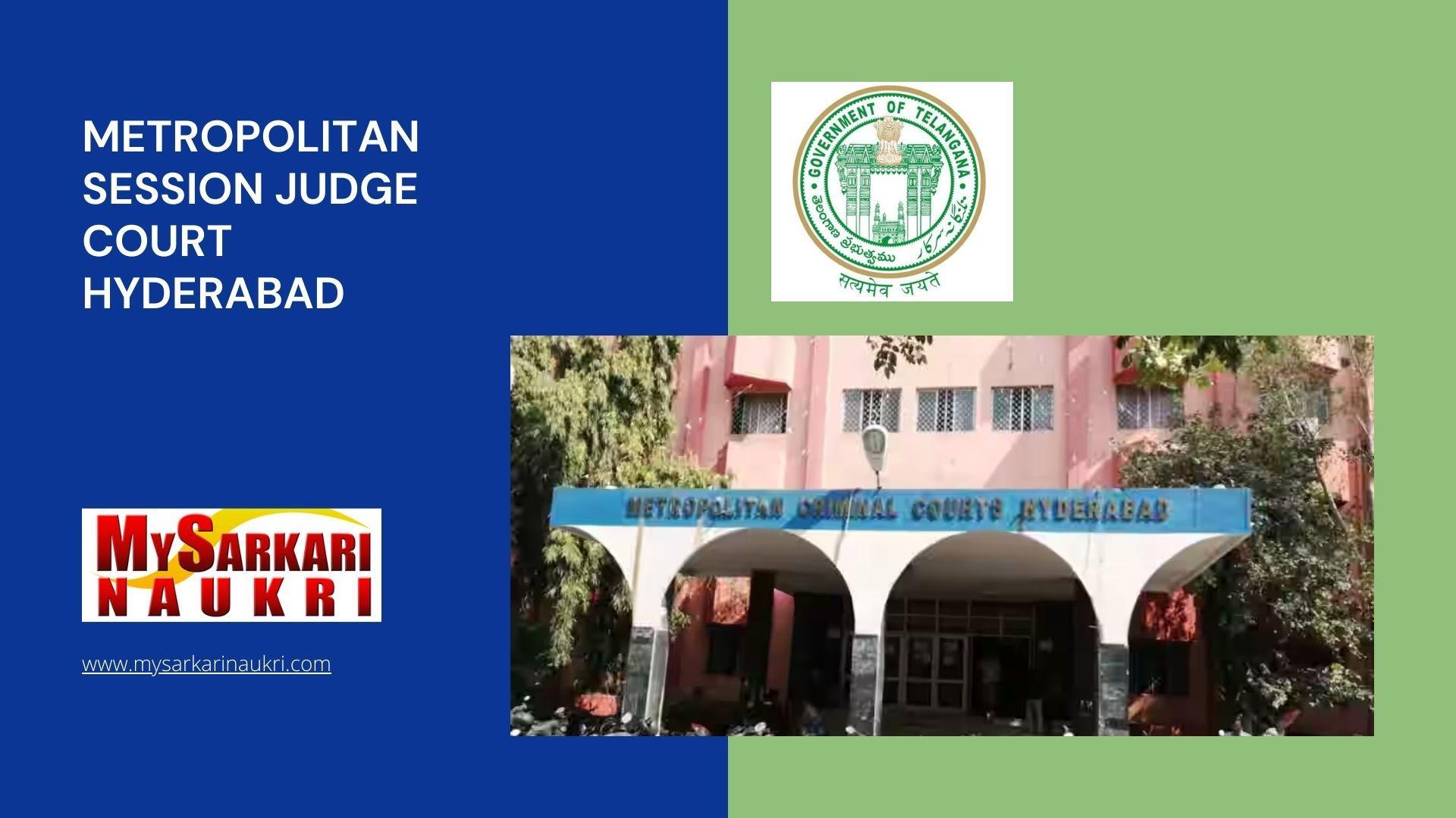 Metropolitan Session Judge Court Hyderabad Recruitment