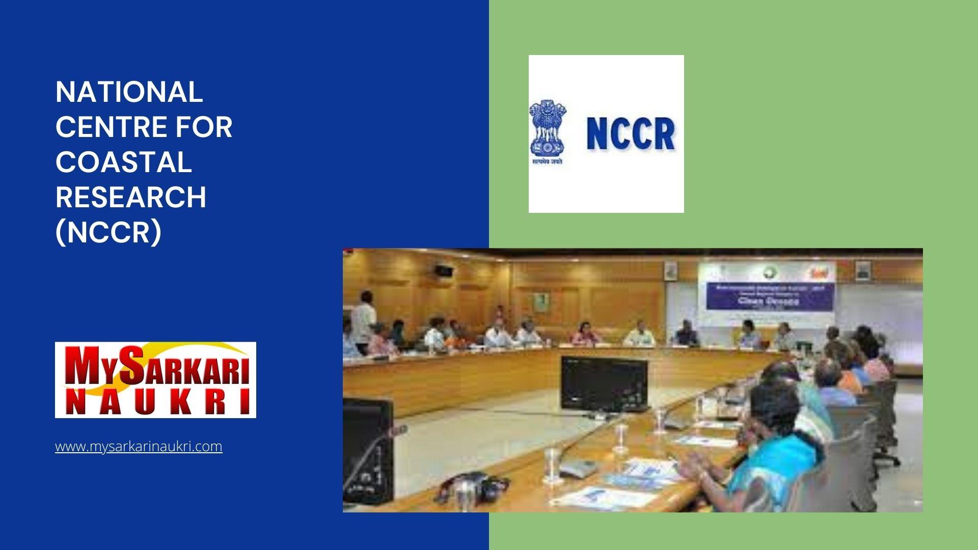 National Centre for Coastal Research (NCCR) Recruitment