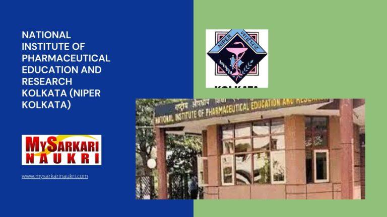 National Institute of Pharmaceutical Education and Research Kolkata (NIPER Kolkata) Recruitment