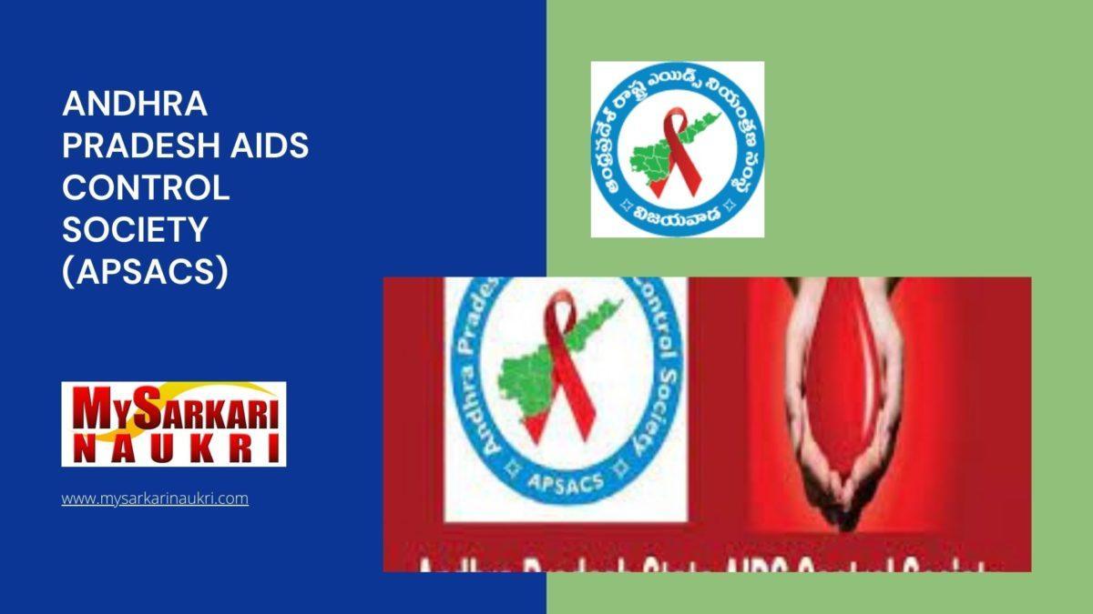 Andhra Pradesh AIDS Control Society (APSACS) Recruitment