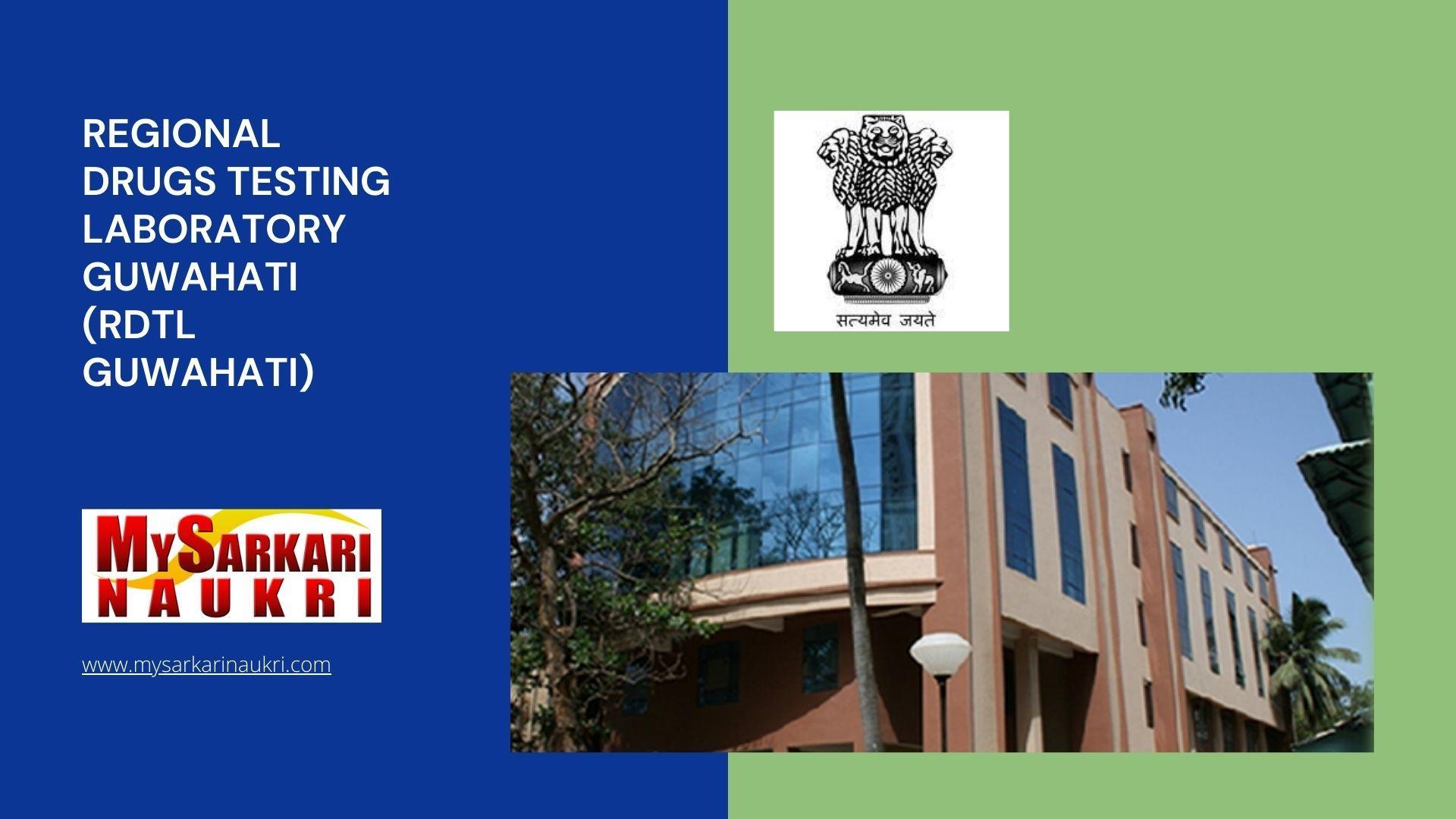 Regional Drugs Testing Laboratory Guwahati (RDTL Guwahati) Recruitment