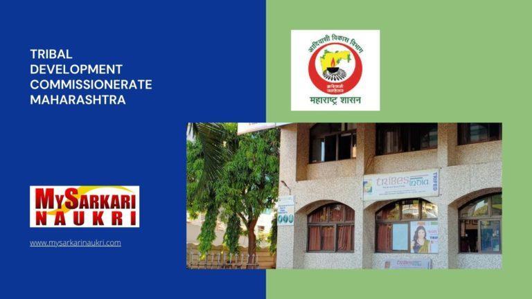 Tribal Development Commissionerate Maharashtra Recruitment