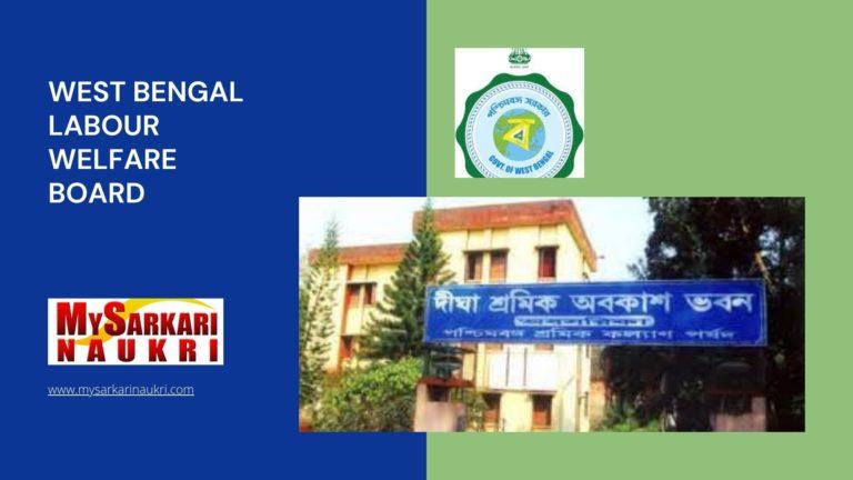 West Bengal Labour Welfare Board Recruitment