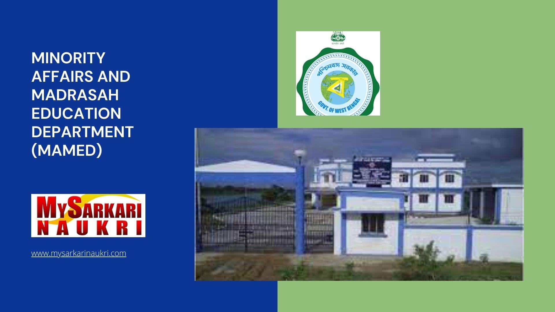 Minority Affairs and Madrasah Education Department (MAMED) Recruitment