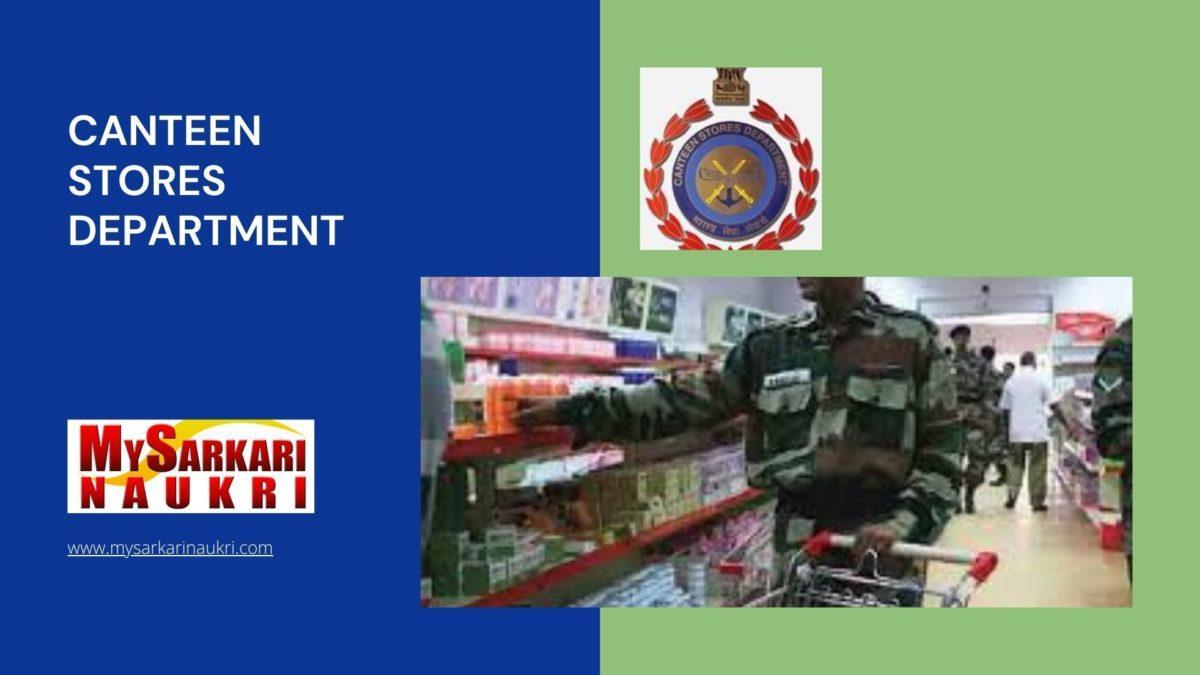 Canteen Stores Department Recruitment MySarkariNaukri En