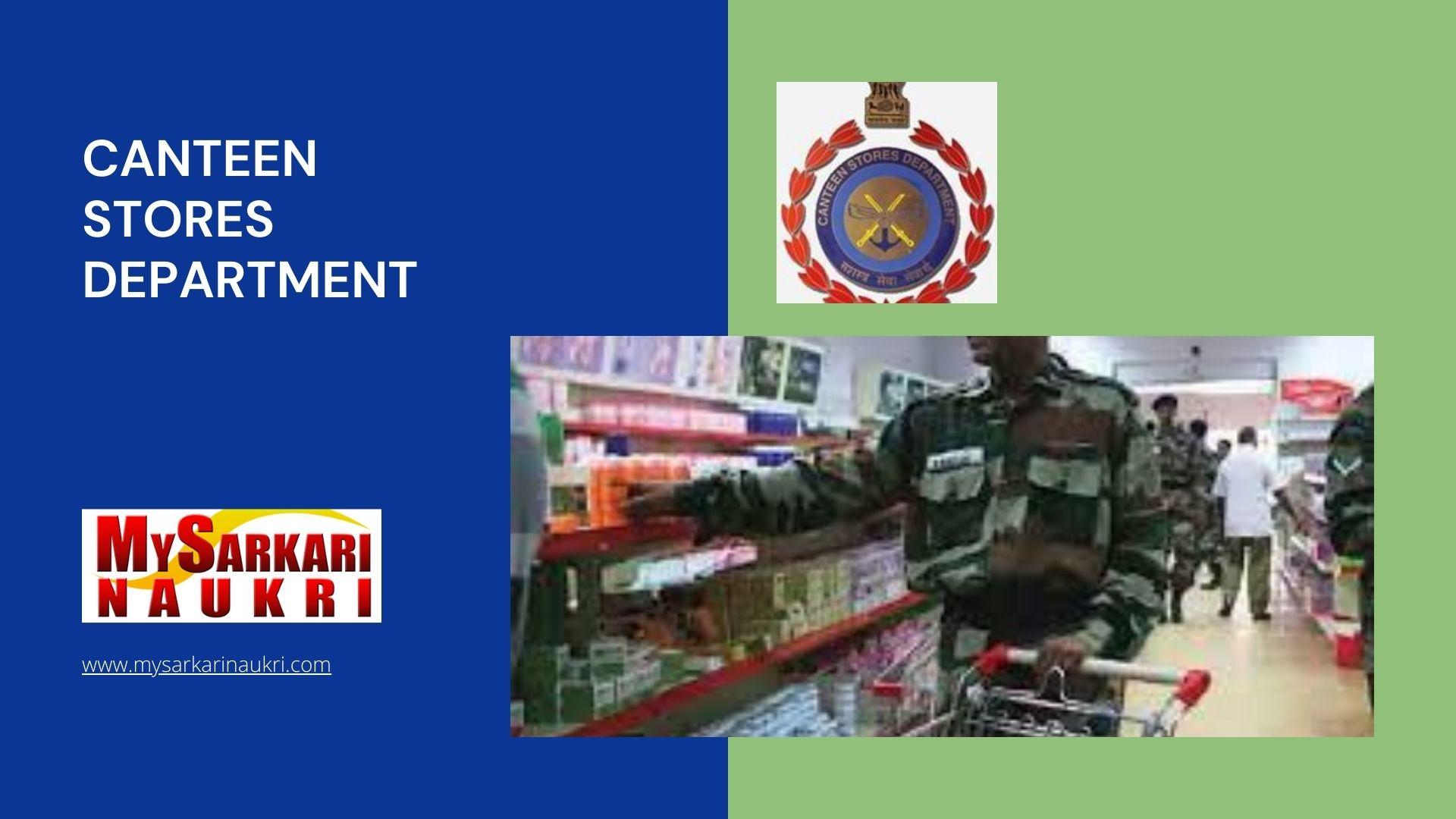 Canteen Stores Department Recruitment MySarkariNaukri En