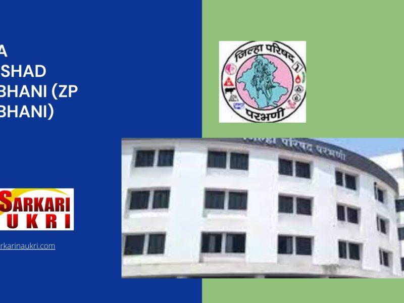 Zilla Parishad Parbhani (ZP Parbhani) Recruitment