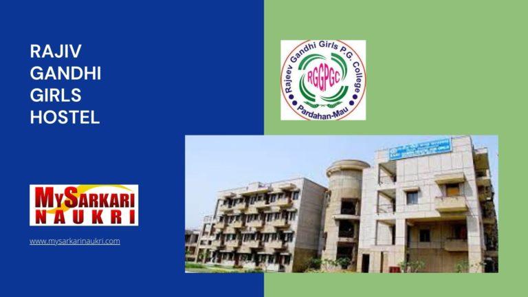 Rajiv Gandhi Girls Hostel Recruitment