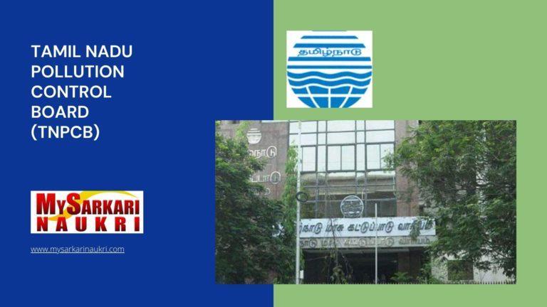 Tamil Nadu Pollution Control Board (TNPCB) Recruitment