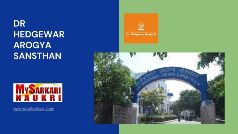Dr Hedgewar Arogya Sansthan Recruitment