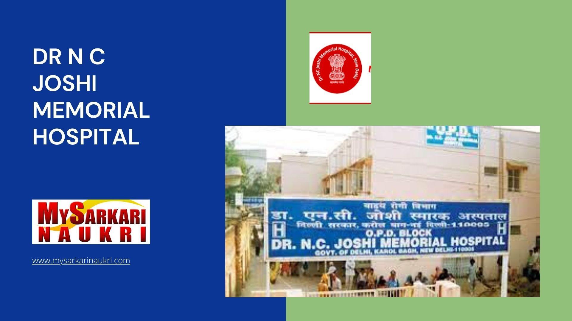Dr N C Joshi Memorial Hospital Recruitment