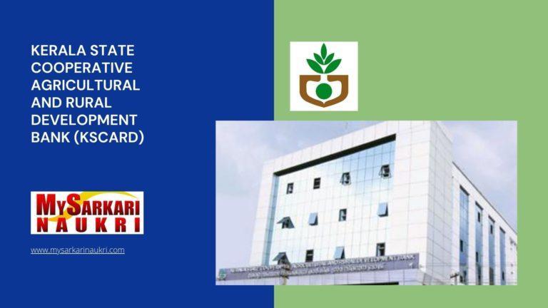 Kerala State Cooperative Agricultural and Rural Development Bank (KSCARD) Recruitment