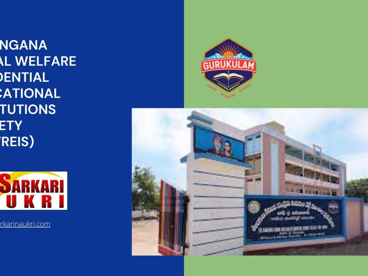 Telangana Tribal Welfare Residential Educational Institutions Society (TTWREIS) Recruitment