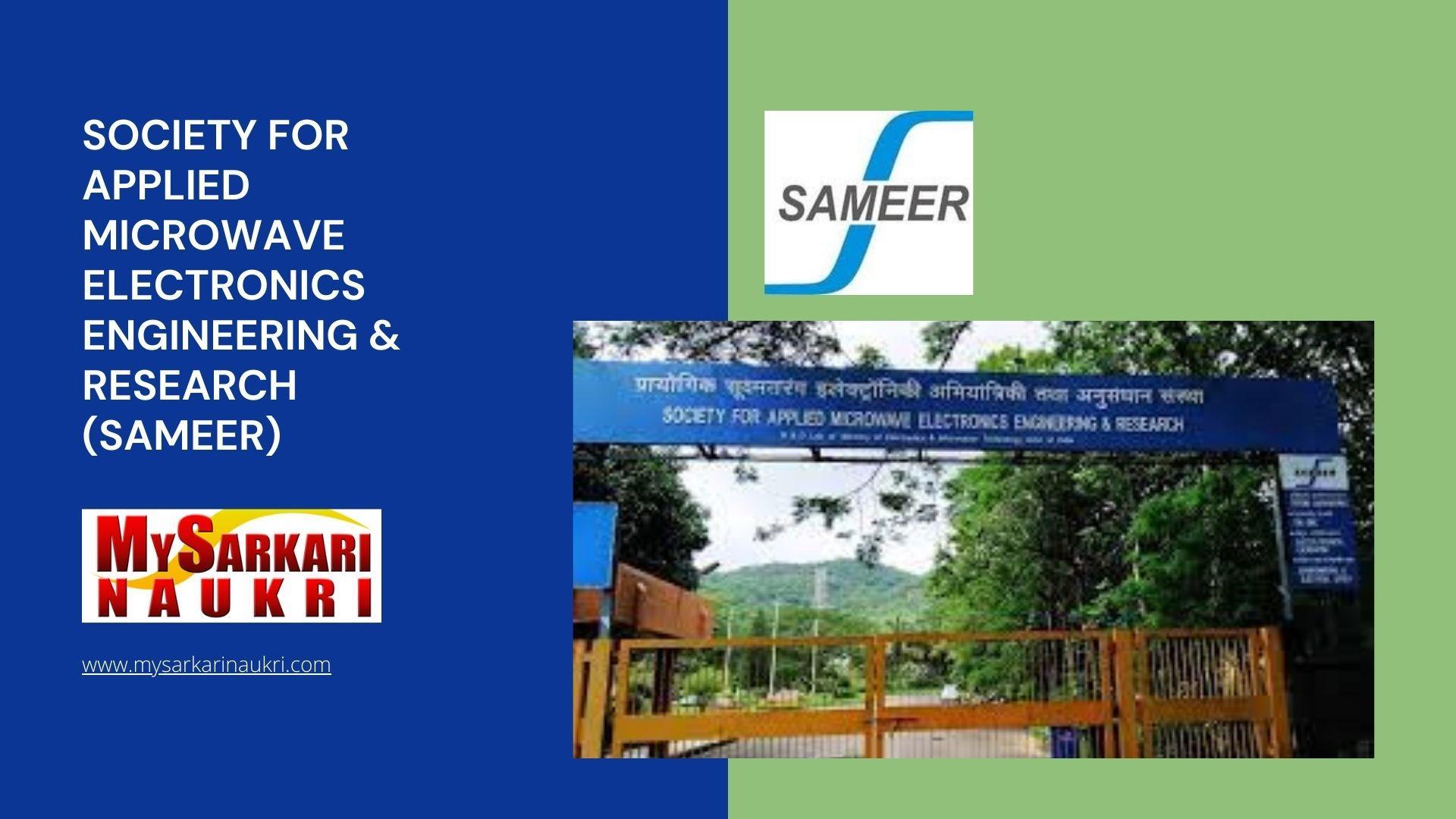 Society for Applied Microwave Electronics Engineering & Research (SAMEER) Recruitment