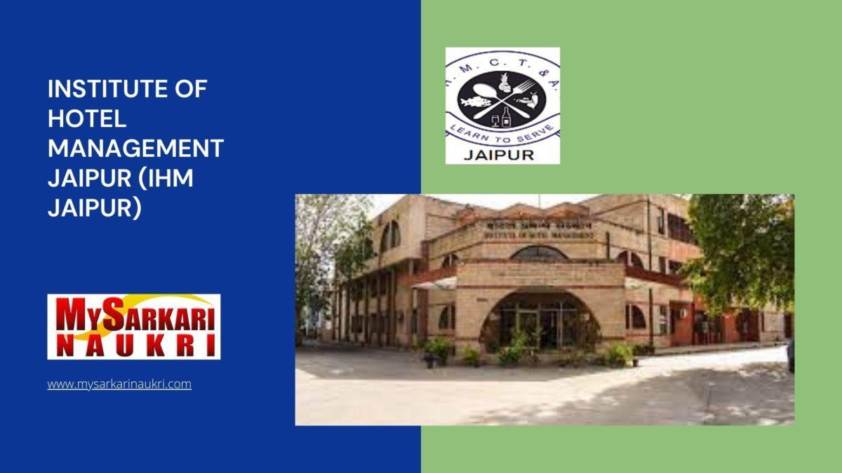 Institute of Hotel Management Jaipur (IHM Jaipur) Recruitment
