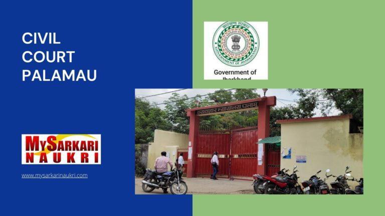 Civil Court Palamau Recruitment