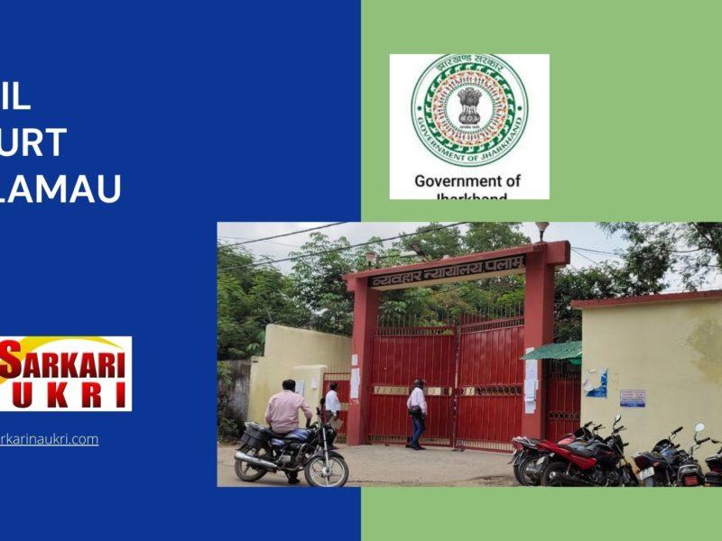 Civil Court Palamau Recruitment