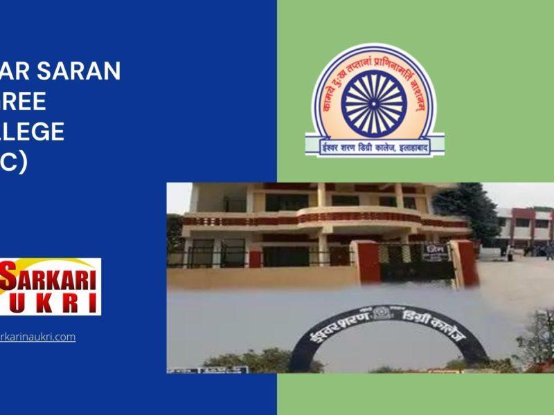 Iswar Saran Degree College (ISDC) Recruitment